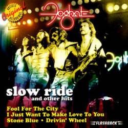 Foghat : Slow Ride & Other Hits